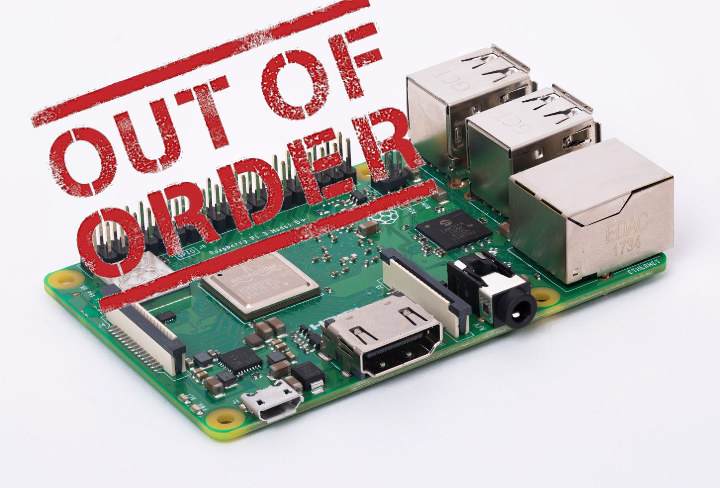 Raspberry Pi Out of Order