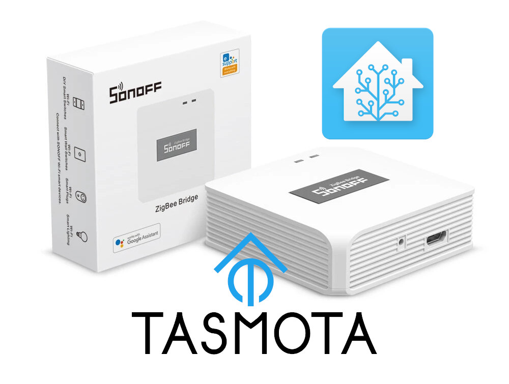 Sonoff Zigbee Bridge & Tasomota Home Assistant