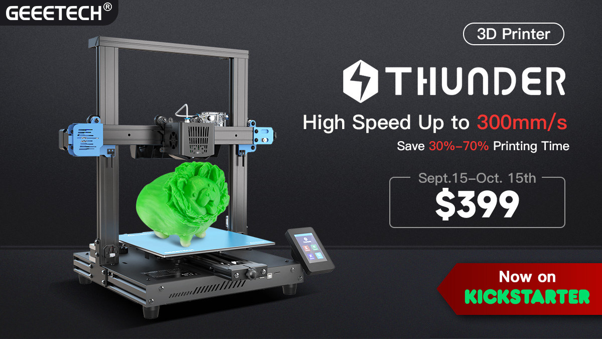 Roux Sprede uddøde Geeetech THUNDER Kickstarter campaign starts, high-speed 3D printer up to  300mm/s from $399 (Sponsored) - CNX Software