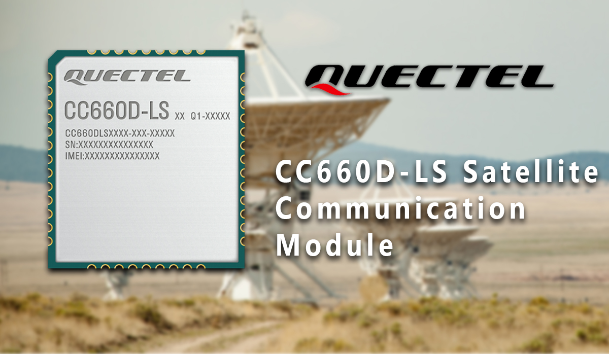 Skylo Certified Quectel CC660D LS IoT NTN Chip